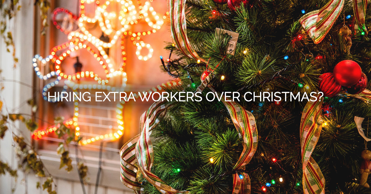 Hiring Extra Workers Over Christmas?
